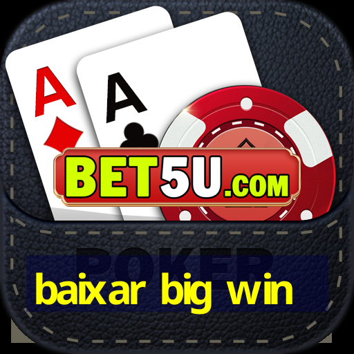 baixar big win